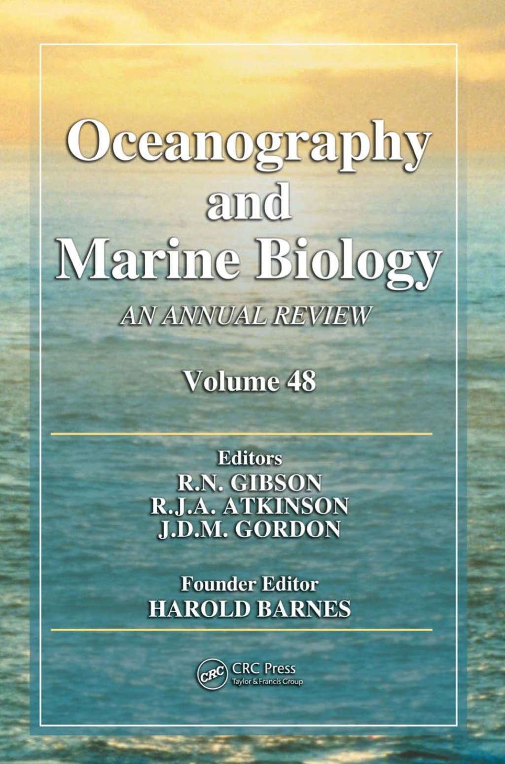 Oceanography and Marine Biology An annual review. Volume 48 1st Edition