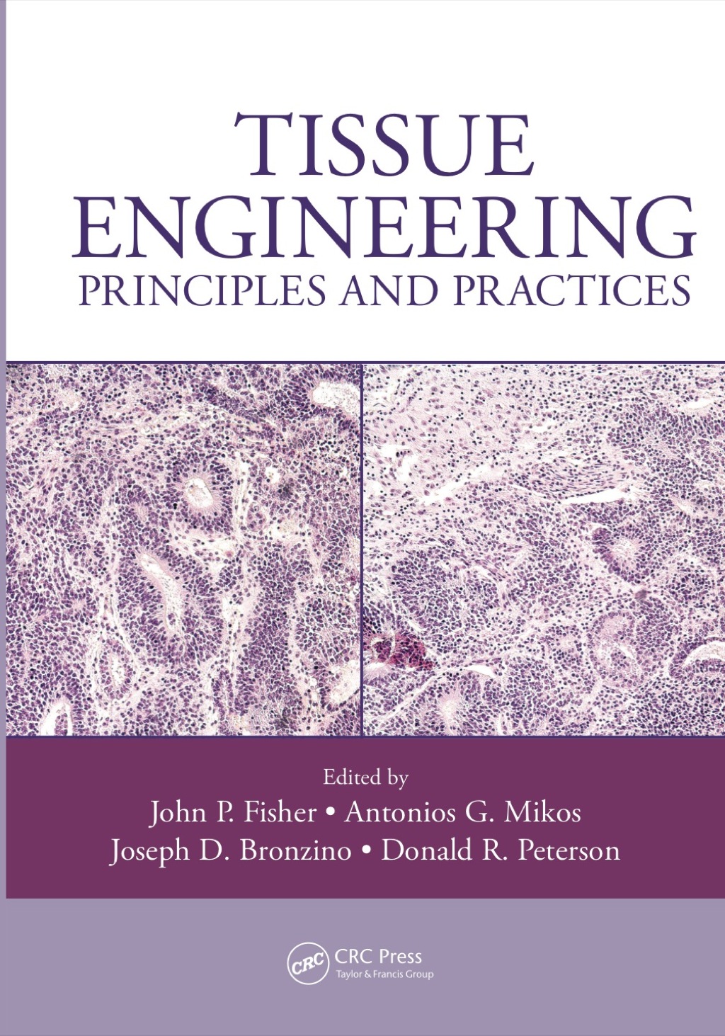 Tissue Engineering Principles and Practices 1st Edition