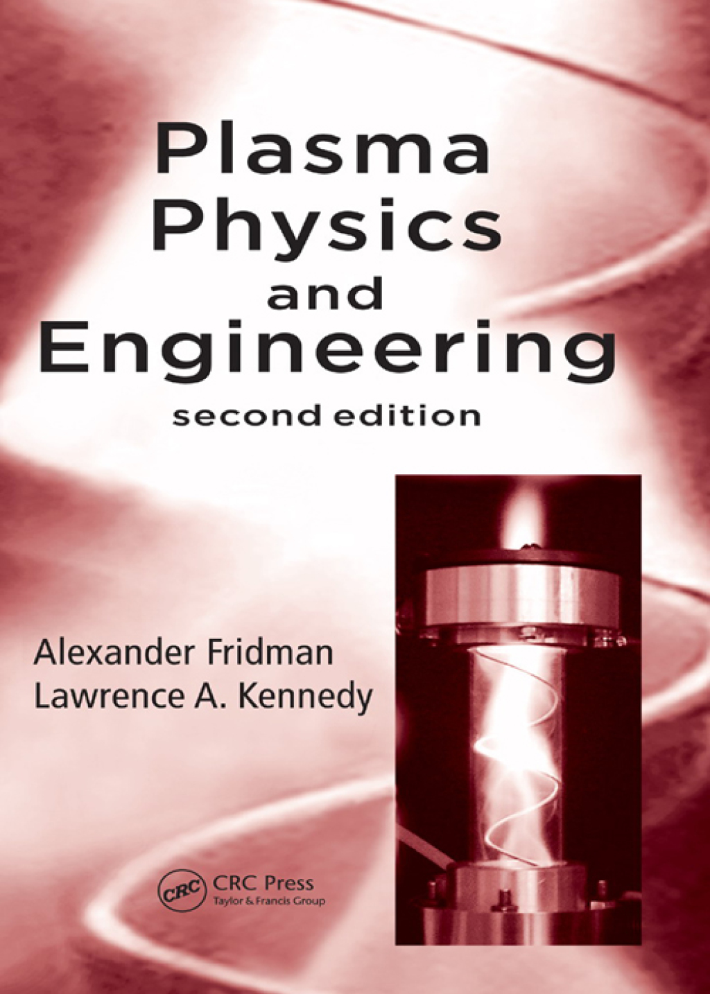 Plasma Physics and Engineering 2nd Edition