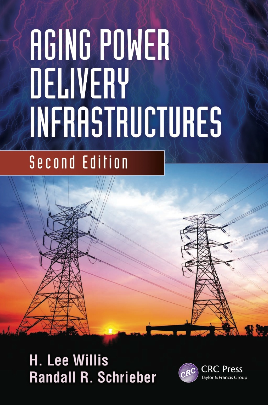 Aging Power Delivery Infrastructures 2nd Edition