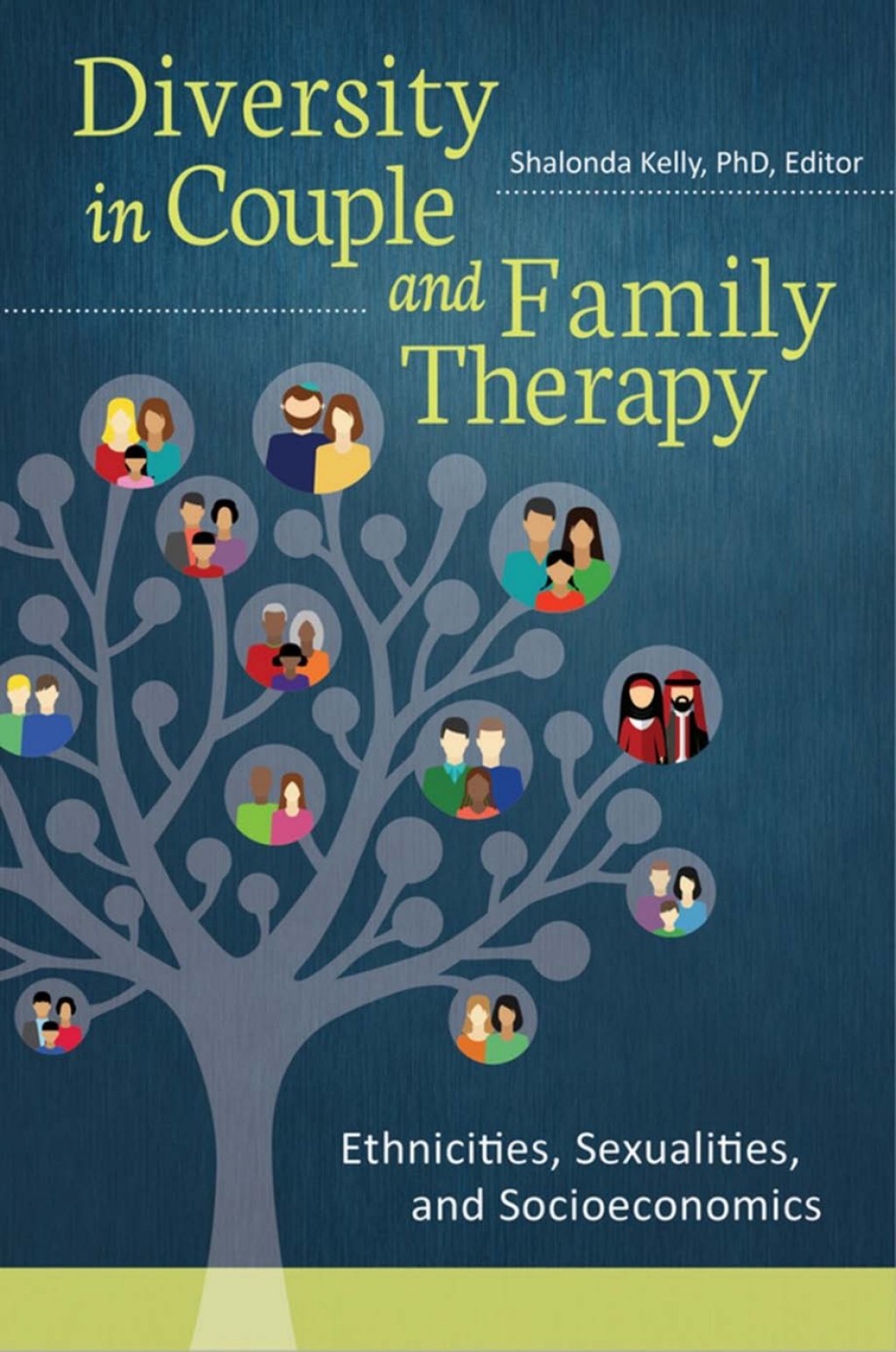 Diversity in Couple and Family Therapy: Ethnicities, Sexualities, and Socioeconomics 