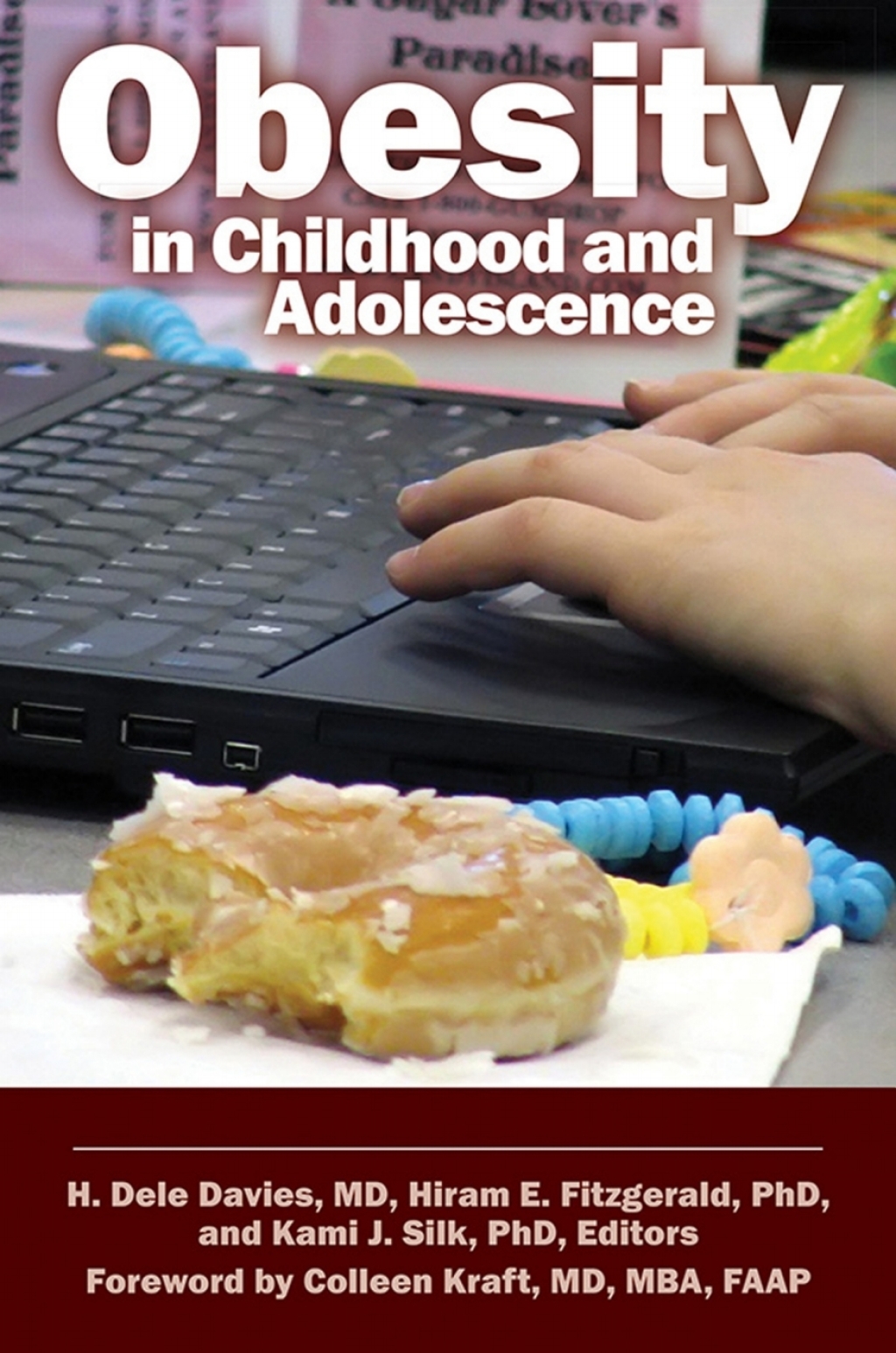 Obesity in Childhood and Adolescence [2 volumes] [2 volumes] 2nd Edition