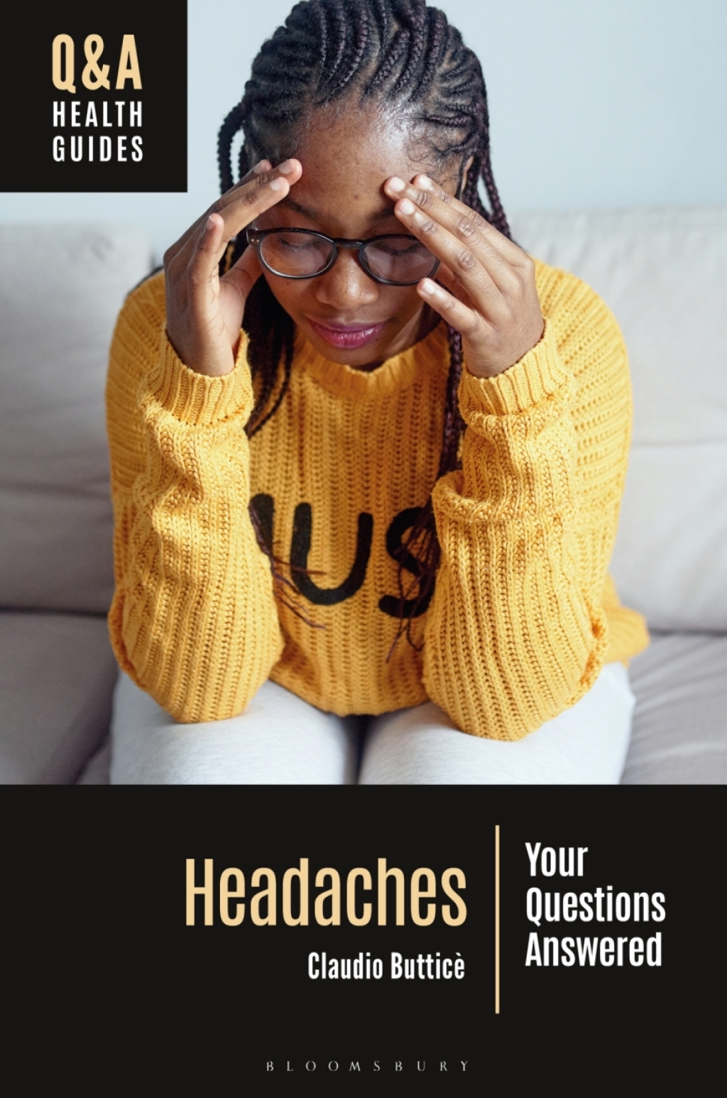 Headaches Your Questions Answered 1st Edition