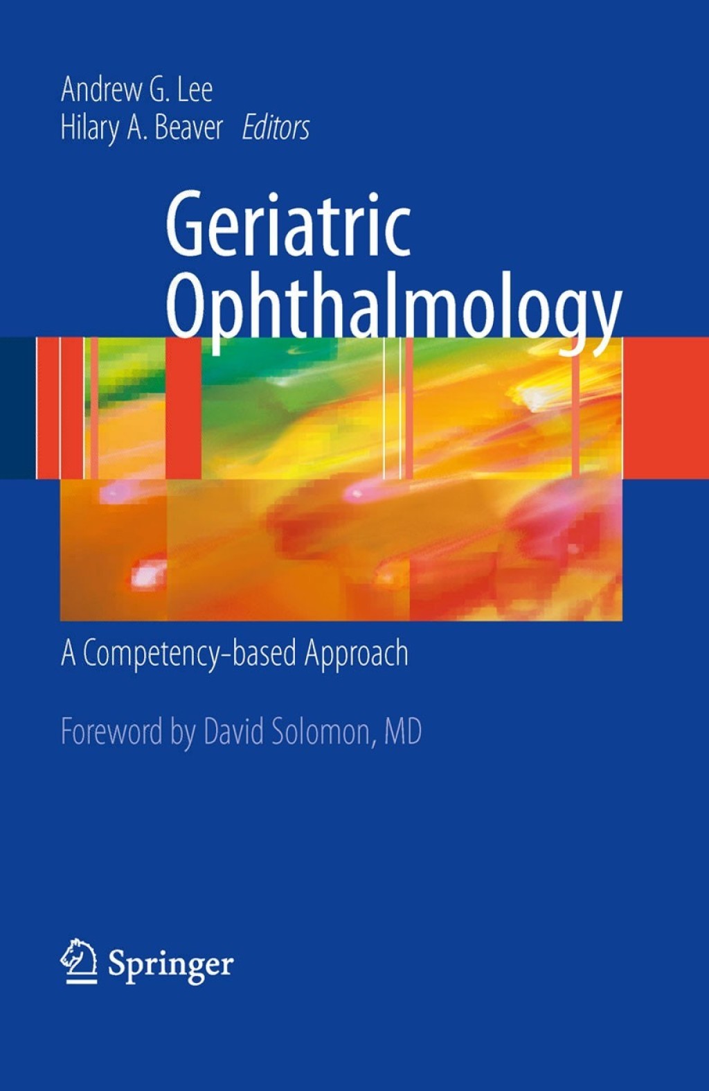 Geriatric Ophthalmology A Competency-based Approach 1st Edition