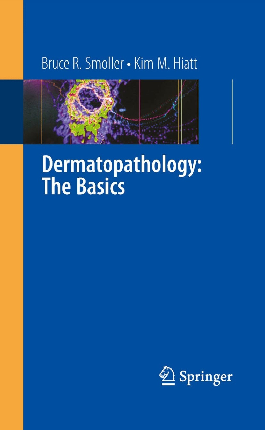 Dermatopathology: The Basics 