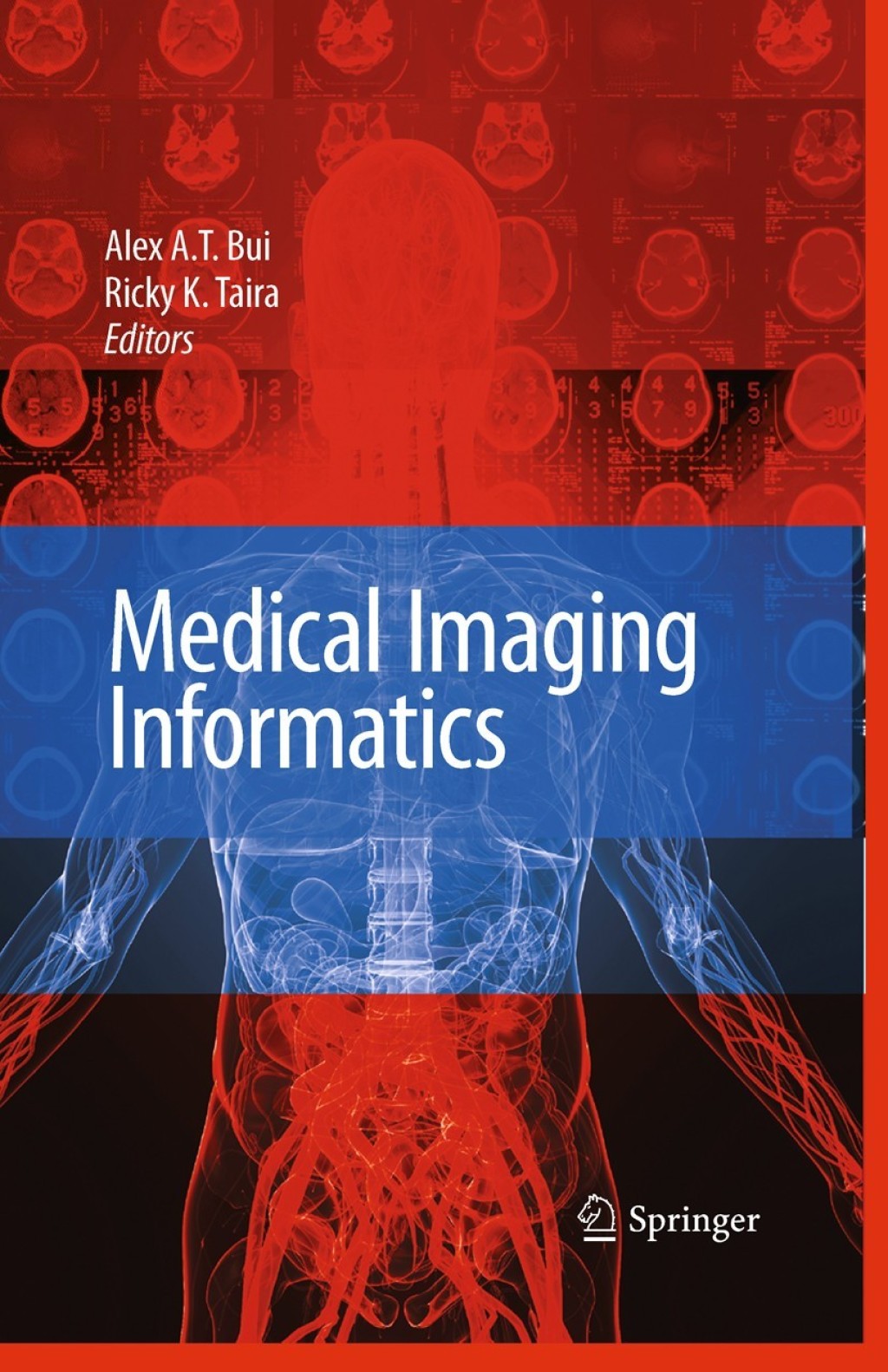 Medical Imaging Informatics 1st Edition