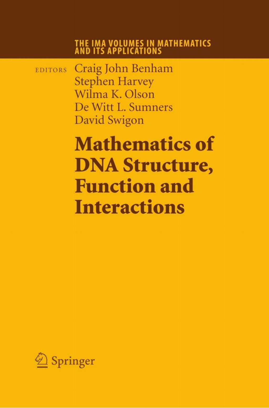 Mathematics of DNA Structure, Function and Interactions 1st Edition