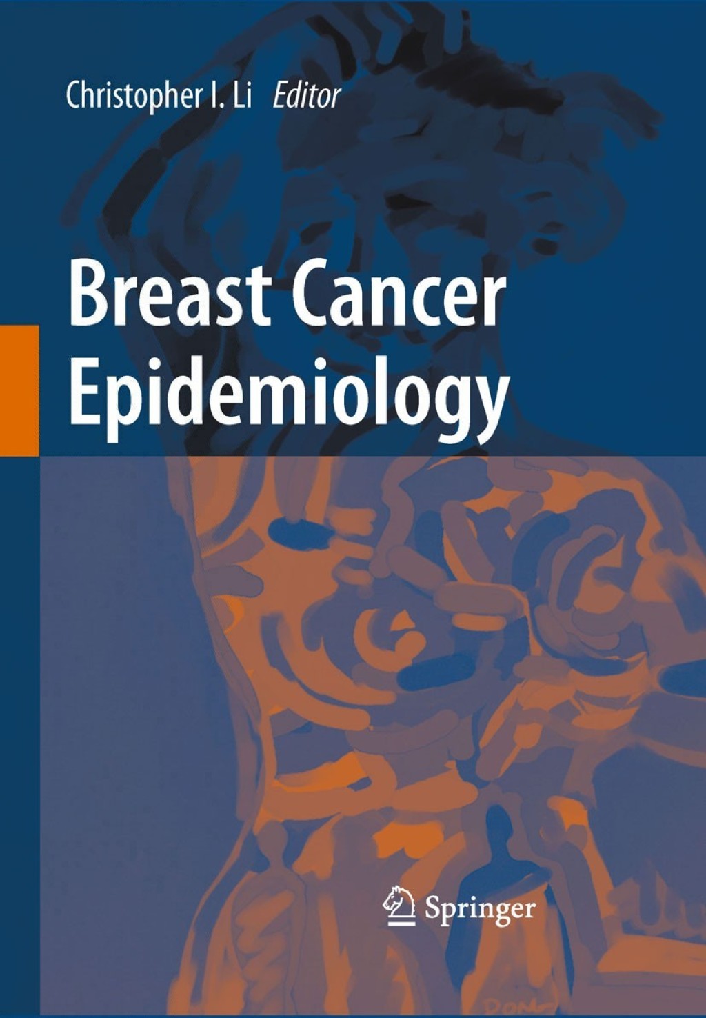 Breast Cancer Epidemiology 1st Edition