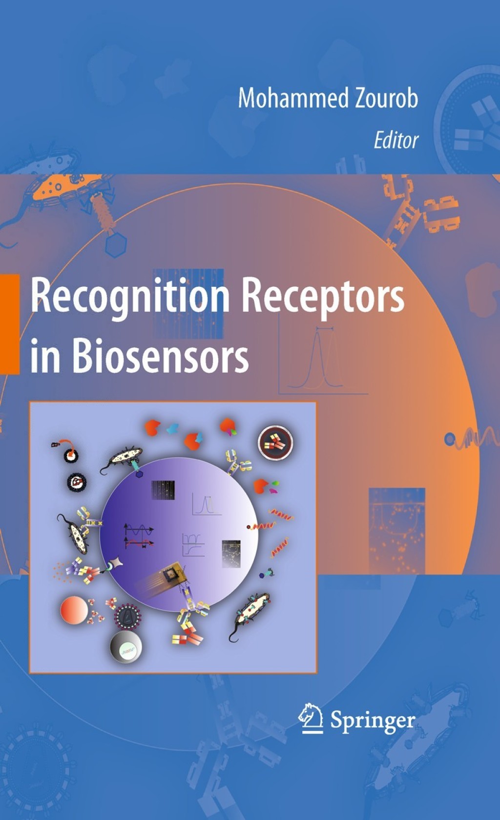 Recognition Receptors in Biosensors 1st Edition
