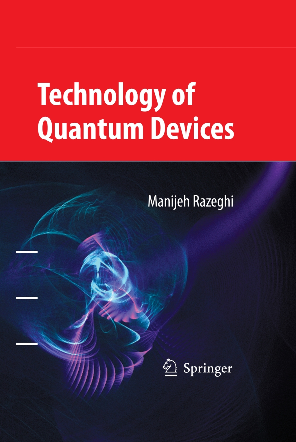 Technology of Quantum Devices 