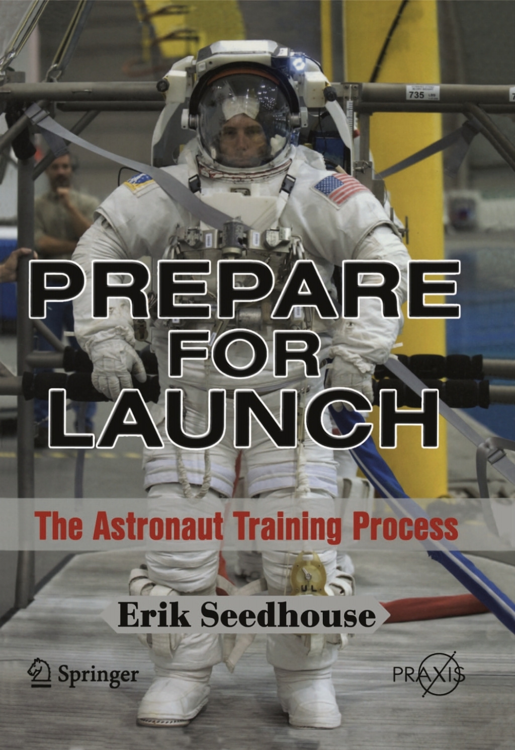 Prepare for Launch The Astronaut Training Process 