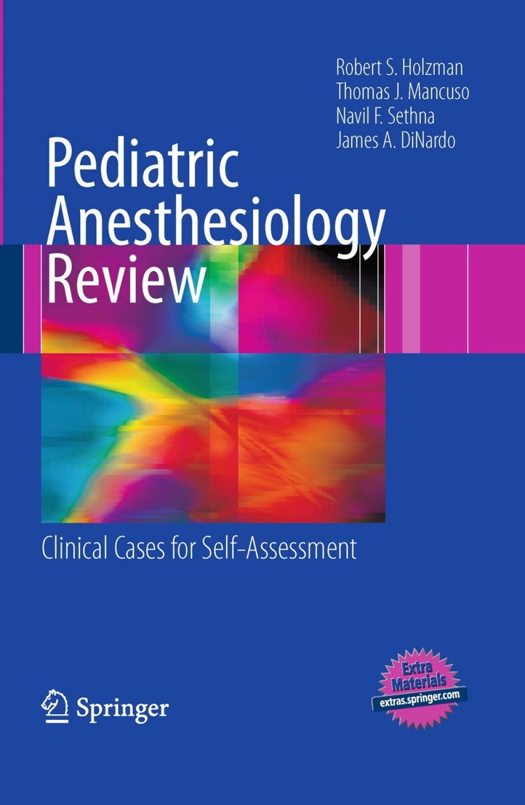 Pediatric Anesthesiology Review Clinical Cases for Self-Assessment 
