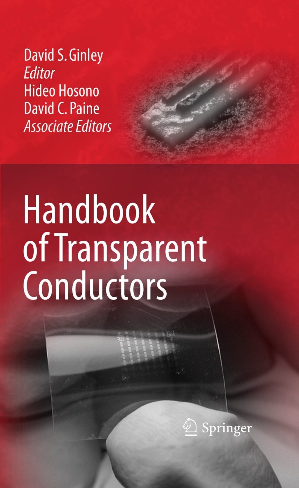 Handbook of Transparent Conductors 1st Edition