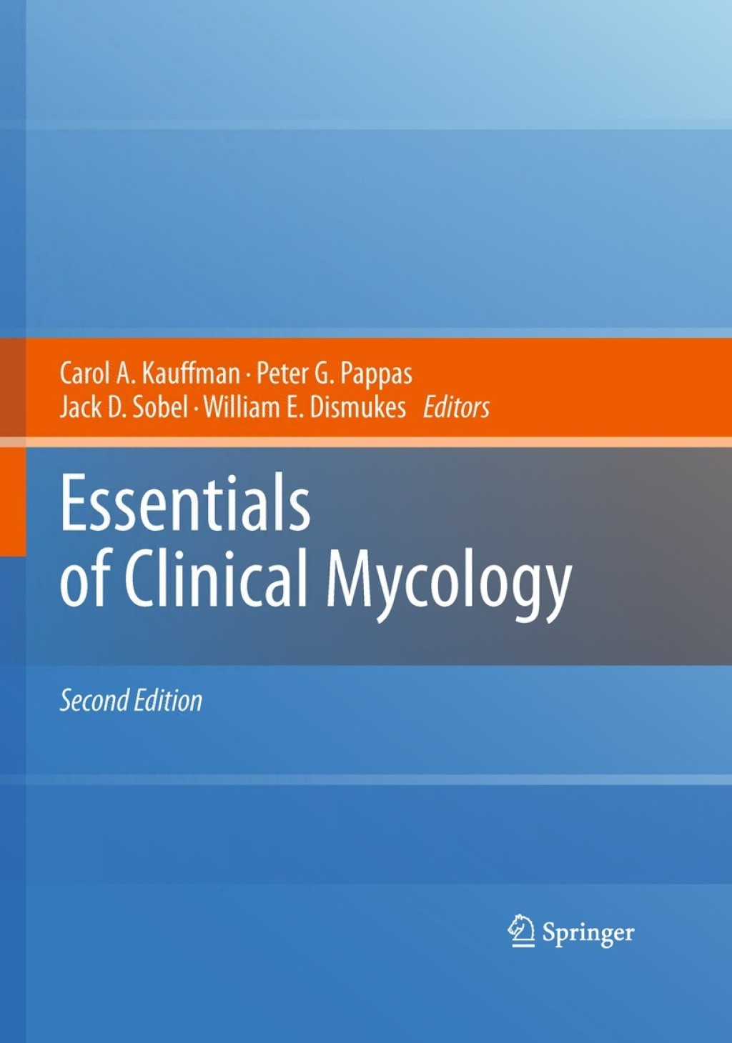 Essentials of Clinical Mycology 2nd Edition