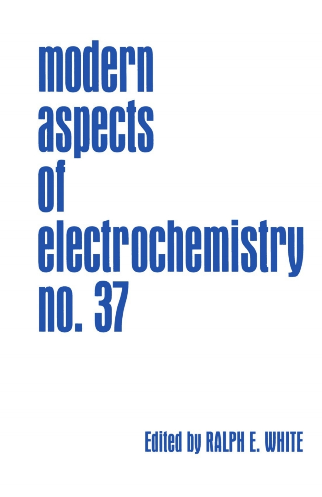 Modern Aspects of Electrochemistry 1st Edition