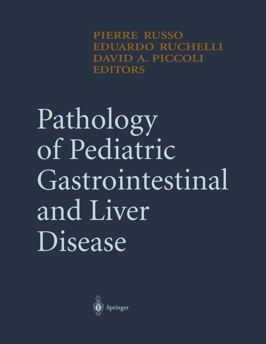 Pathology of Pediatric Gastrointestinal and Liver Disease 1st Edition