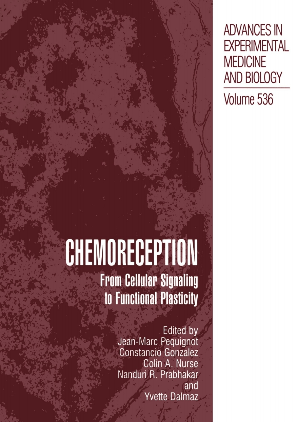 Chemoreception From Cellular Signaling to Functional Plasticity 1st Edition