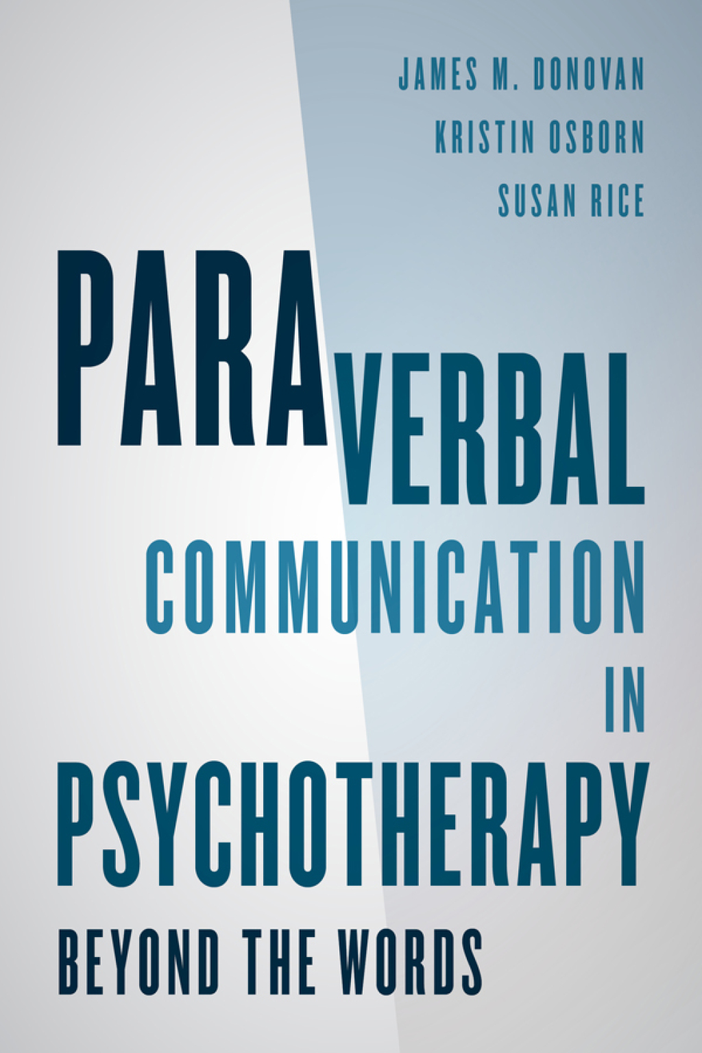Paraverbal Communication in Psychotherapy Beyond the Words 