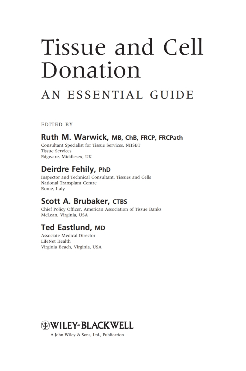 Tissue and Cell Donation An Essential Guide 1st Edition