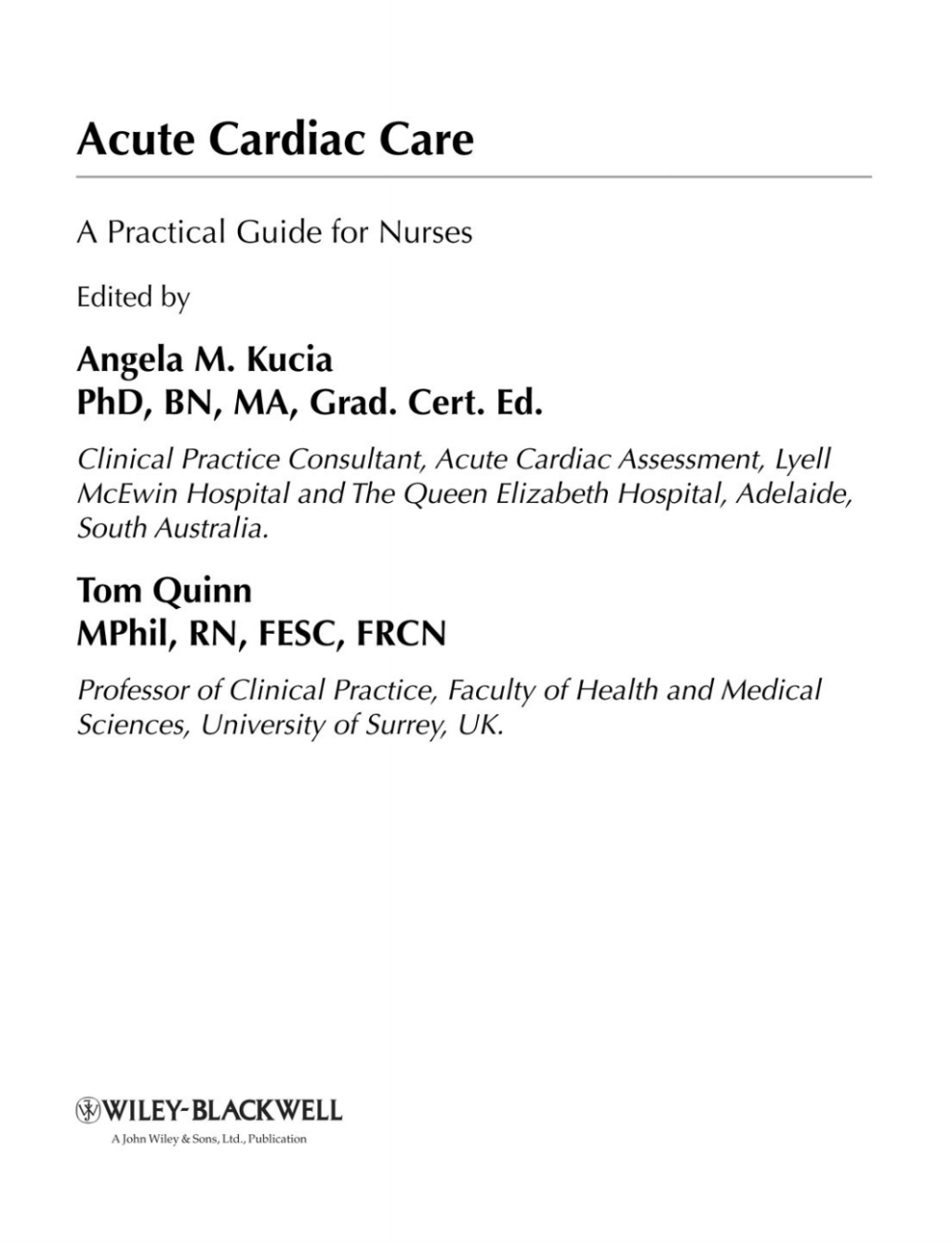 Acute Cardiac Care A Practical Guide for Nurses 1st Edition