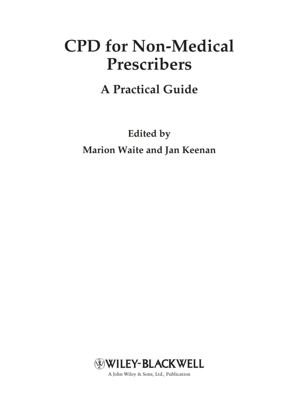 CPD for Non-Medical Prescribers: A Practical Guide A Practical Guide 1st Edition