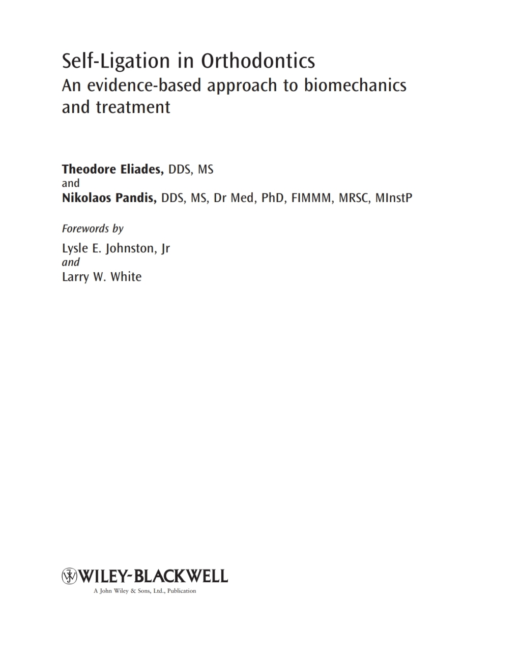 Self-Ligation in Orthodontics 1st Edition