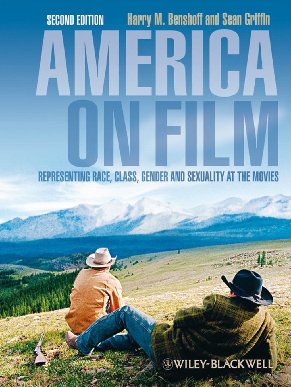 America on Film: Representing Race, Class, Gender, and Sexuality at the Movies 2nd Edition
