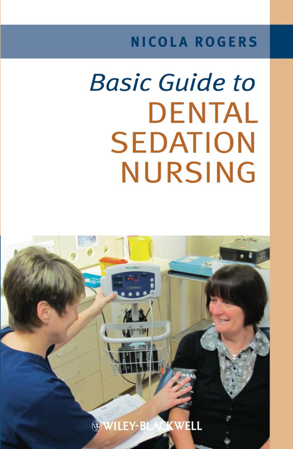 Basic Guide to Dental Sedation Nursing 1st Edition