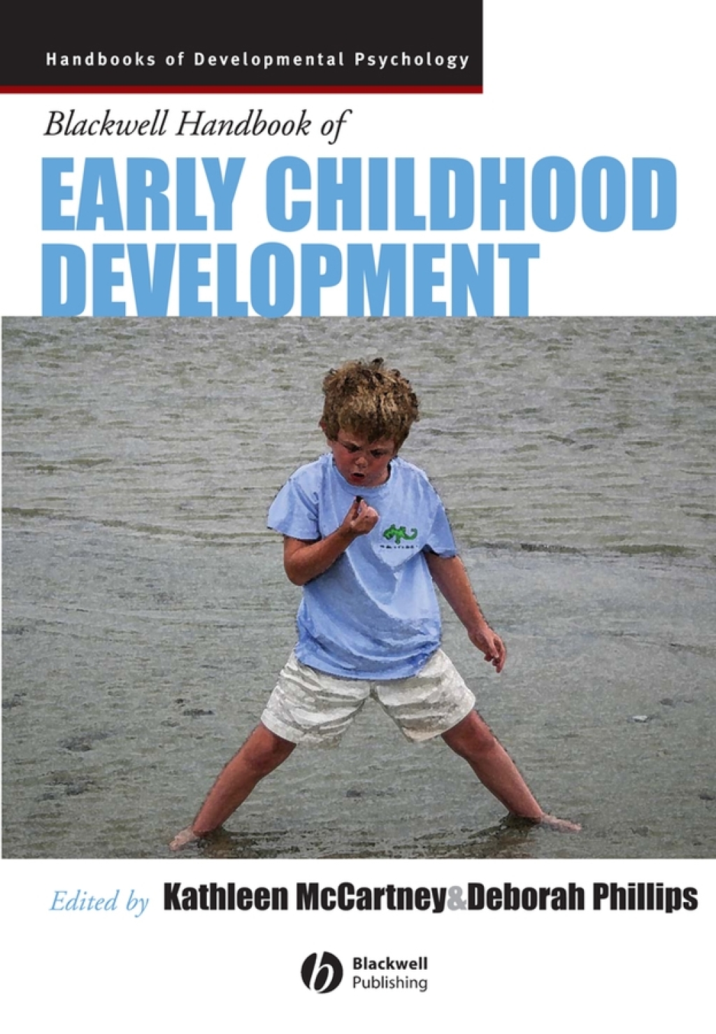 The Blackwell Handbook of Early Childhood Development 1st Edition