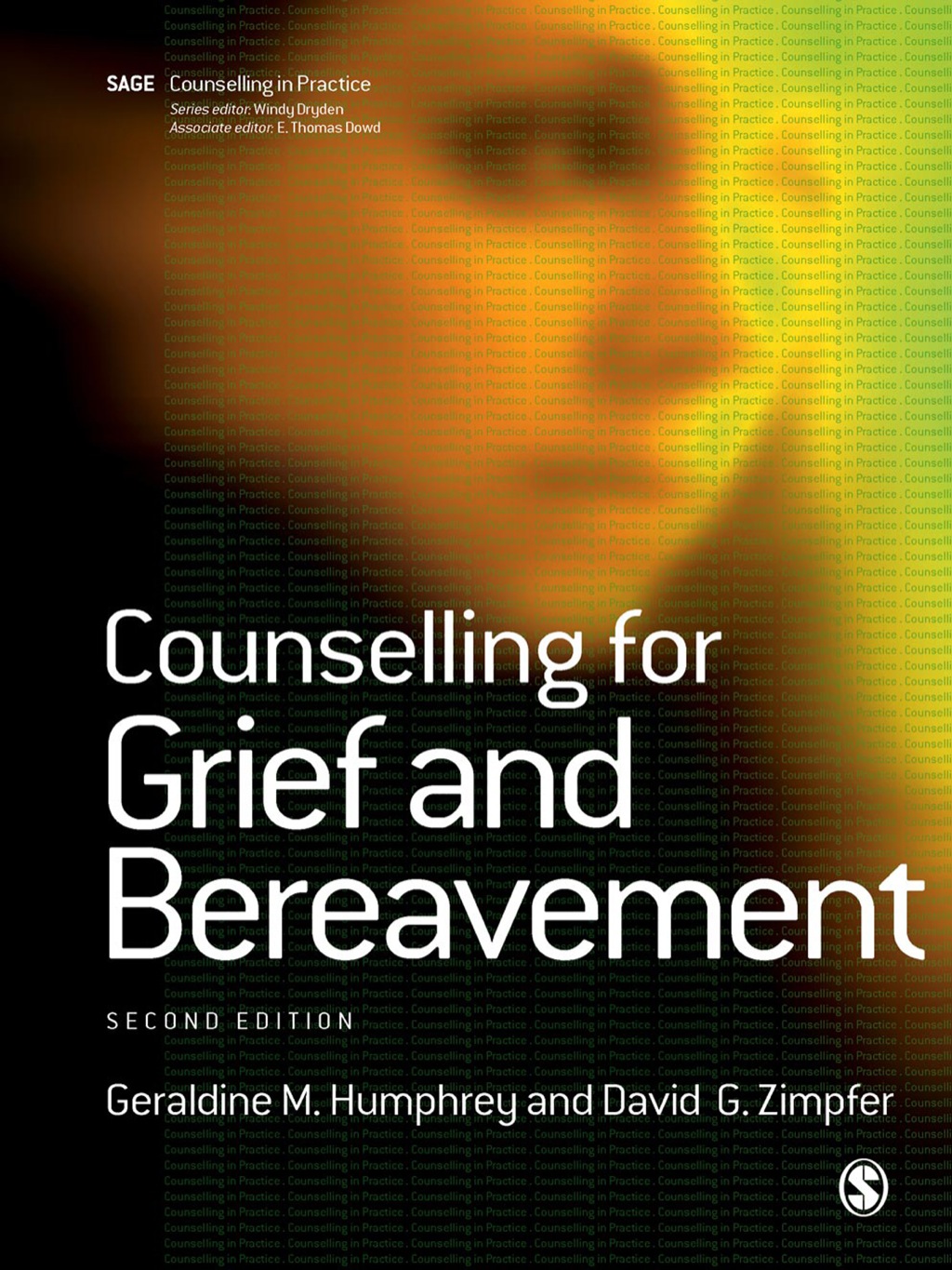 Counselling for Grief and Bereavement 2nd Edition
