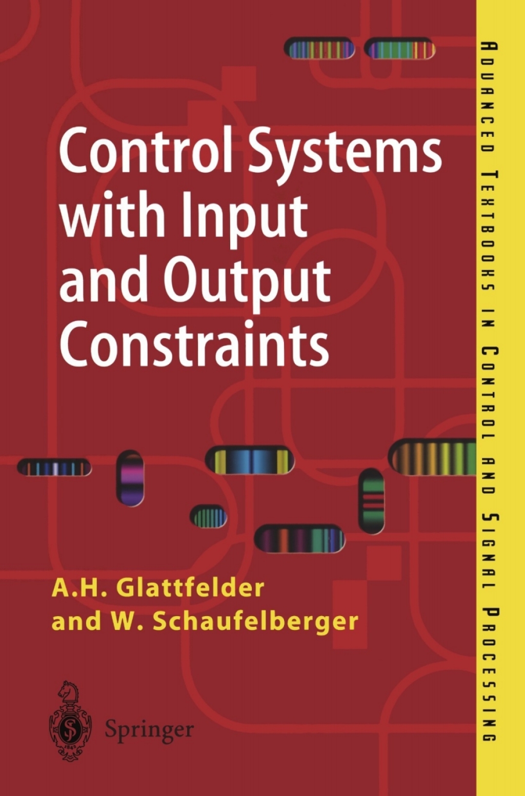 Control Systems with Input and Output Constraints 