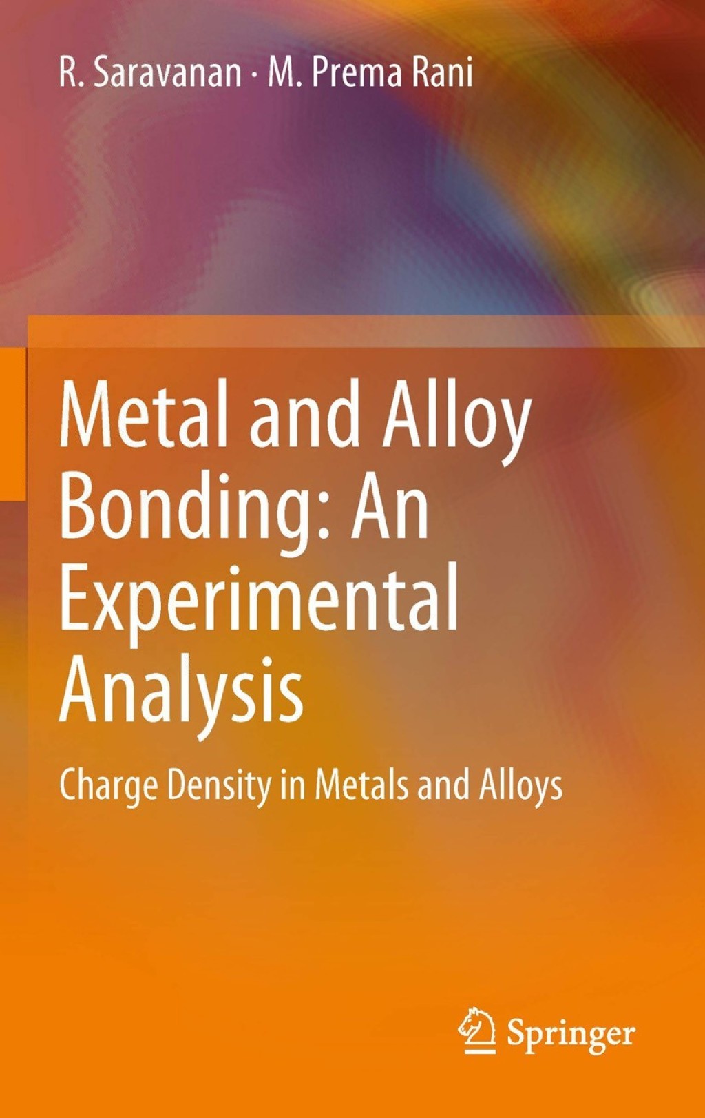 Metal and Alloy Bonding - An Experimental Analysis Charge Density in Metals and Alloys 