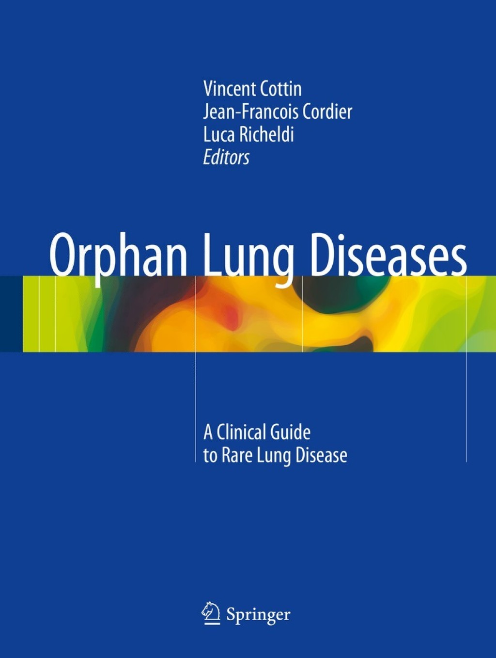 Orphan Lung Diseases A Clinical Guide to Rare Lung Disease 