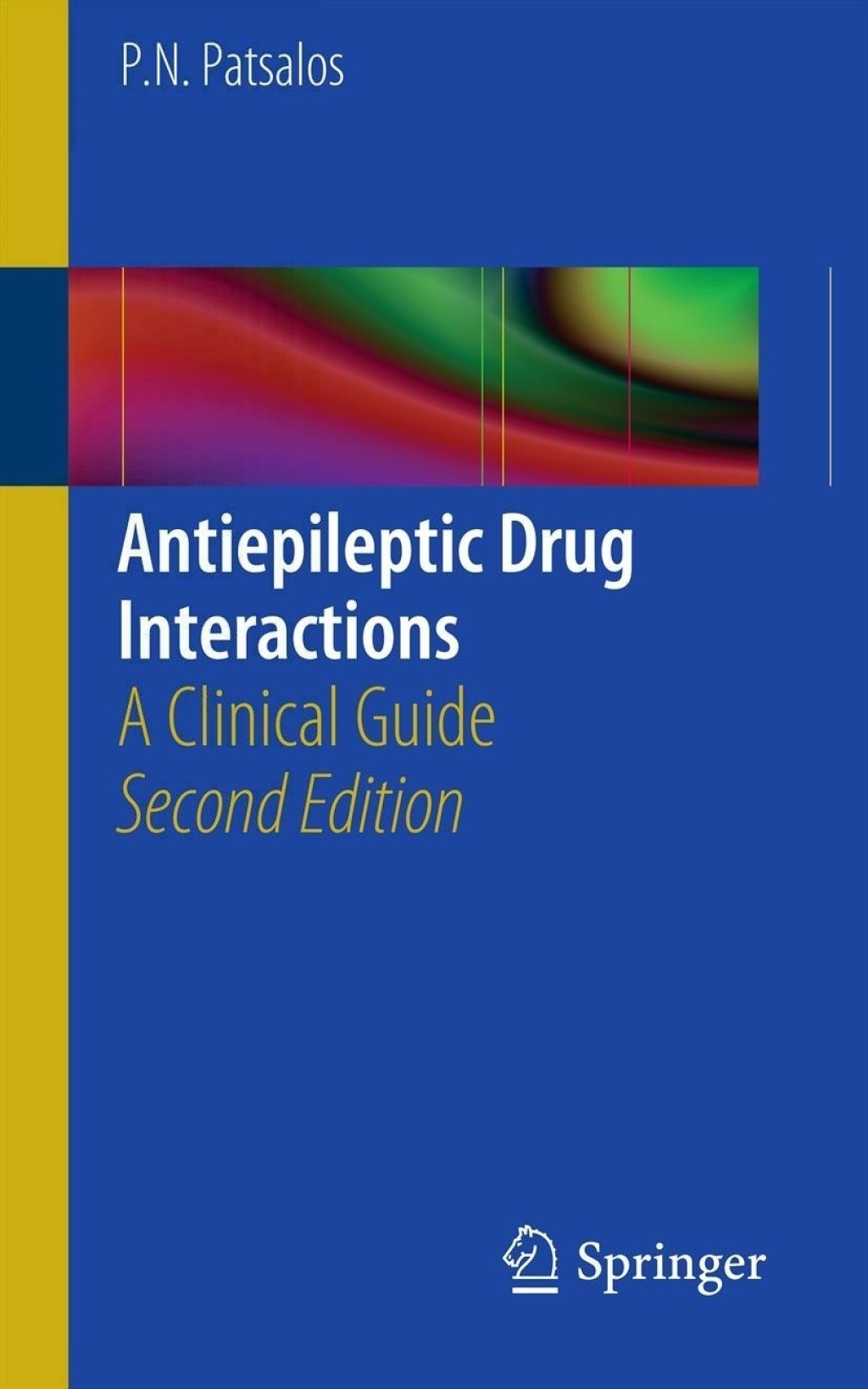 Antiepileptic Drug Interactions A Clinical Guide 2nd Edition
