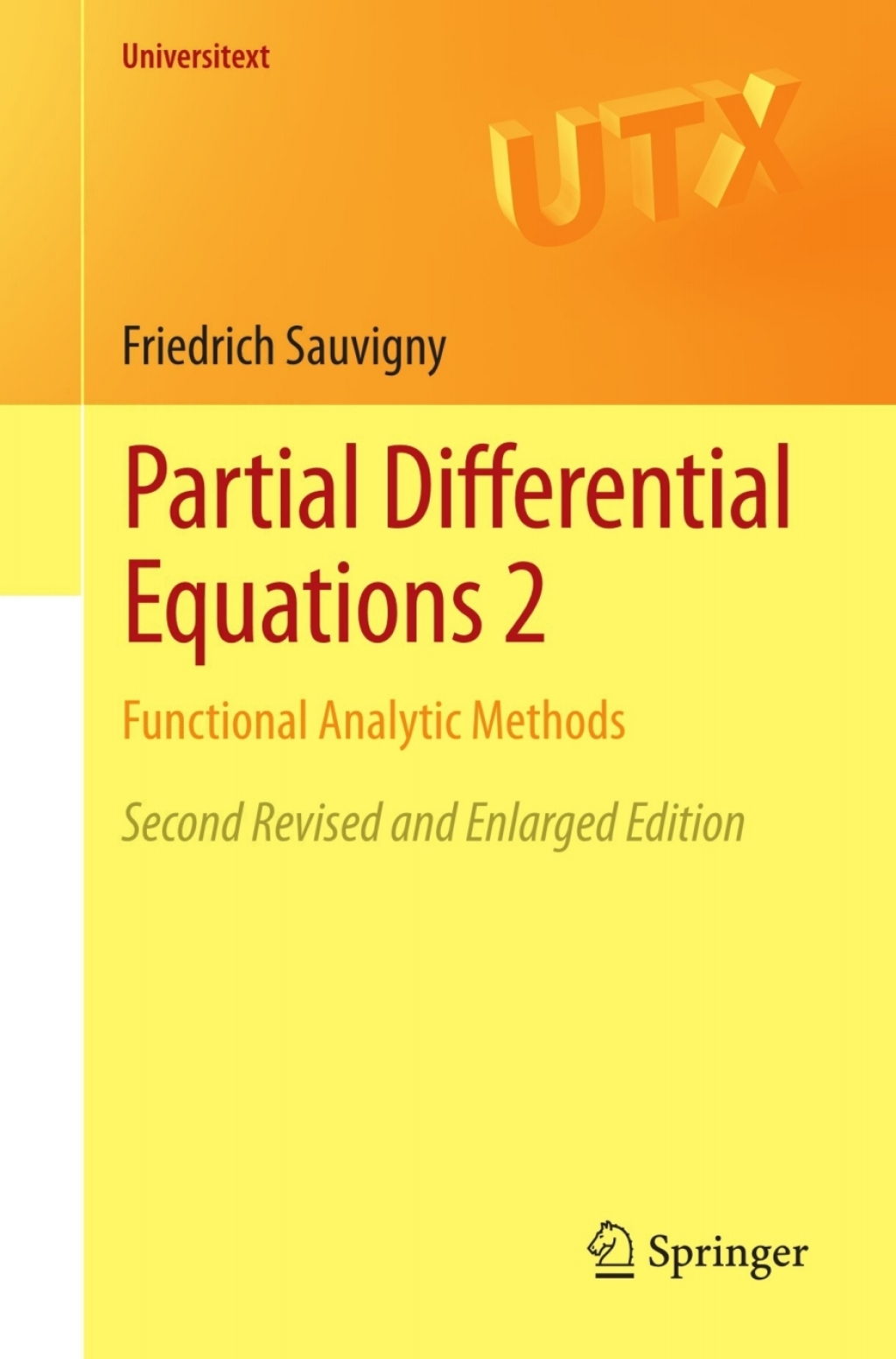 Partial Differential Equations 2 Functional Analytic Methods 2nd Edition