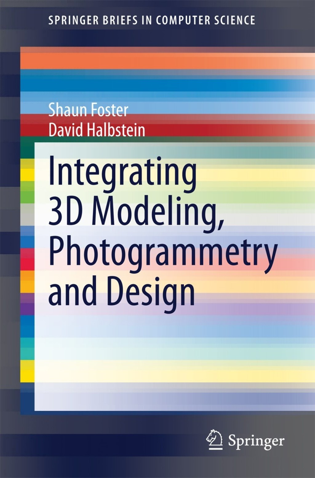Integrating 3D Modeling, Photogrammetry and Design 