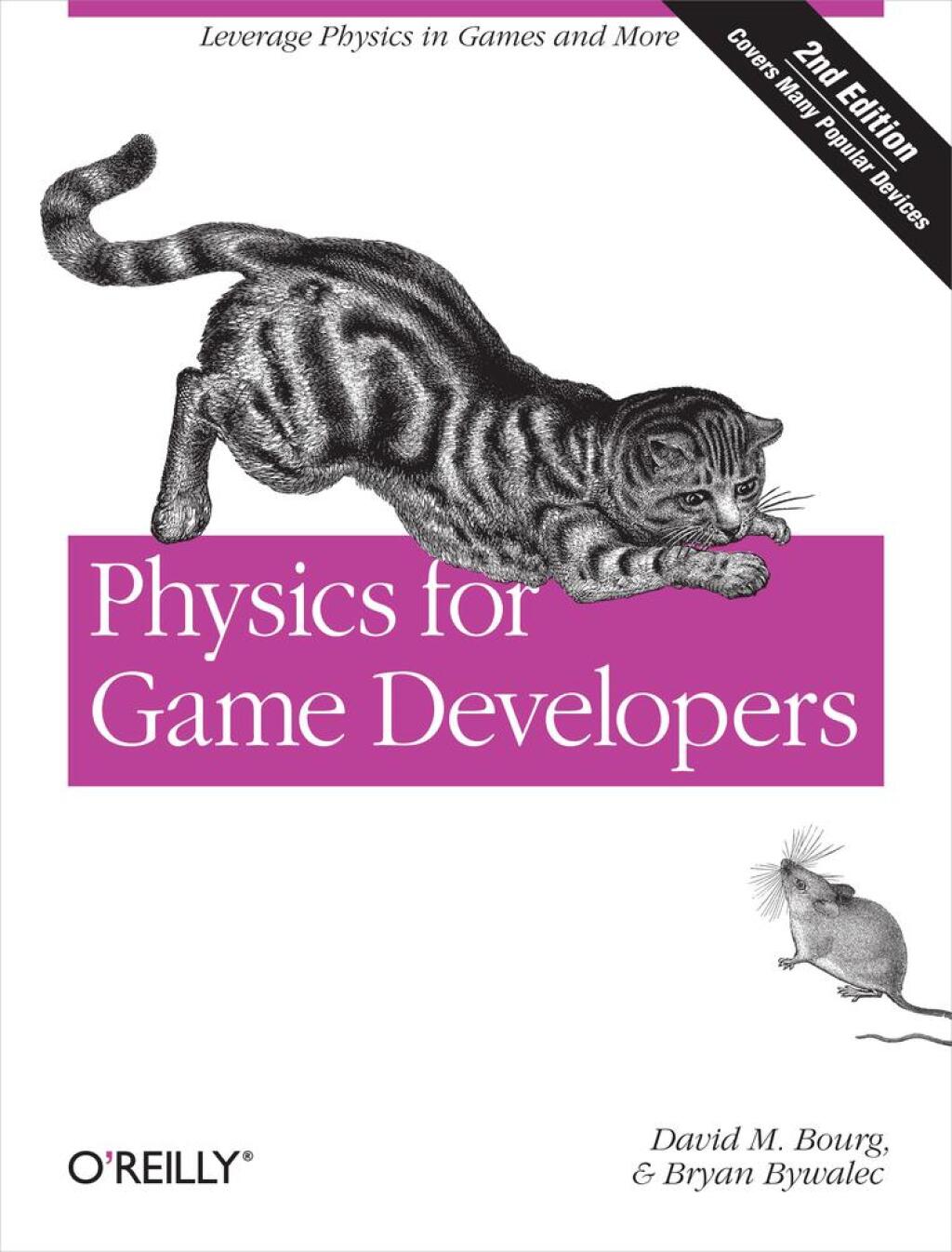 Physics for Game Developers Science, math, and code for realistic effects 2nd Edition