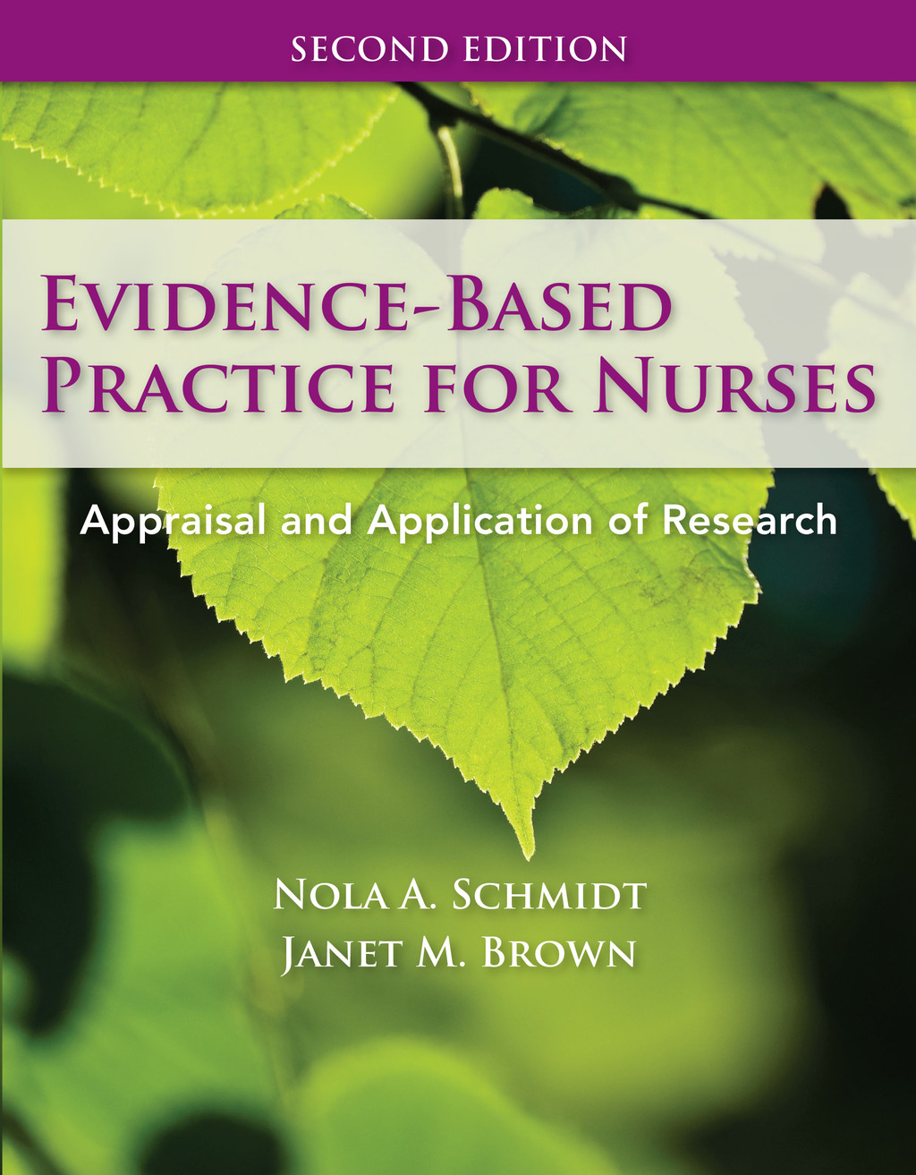 BOOK ALONE - Evidence-Based Practice for Nurses Appraisal and Application of Research 2nd Edition