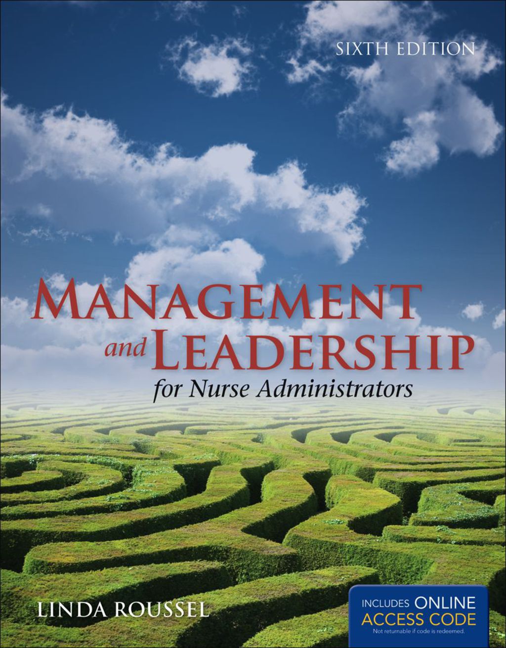 Management and Leadership for Nurse Administrators 6th Edition