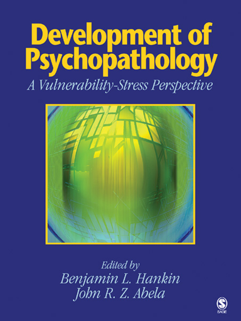 Development of Psychopathology A Vulnerability-Stress Perspective 1st Edition