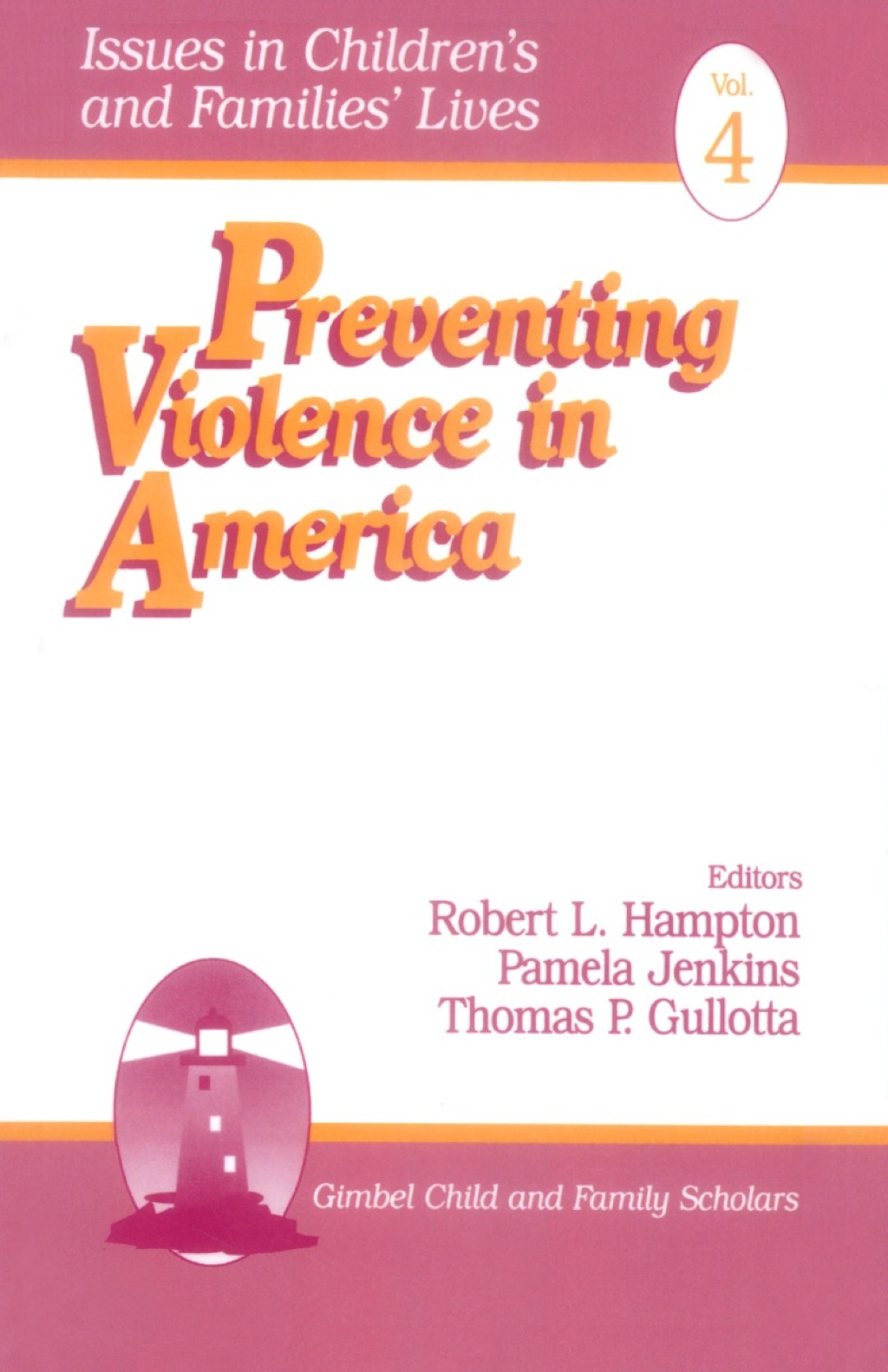 Preventing Violence in America 1st Edition