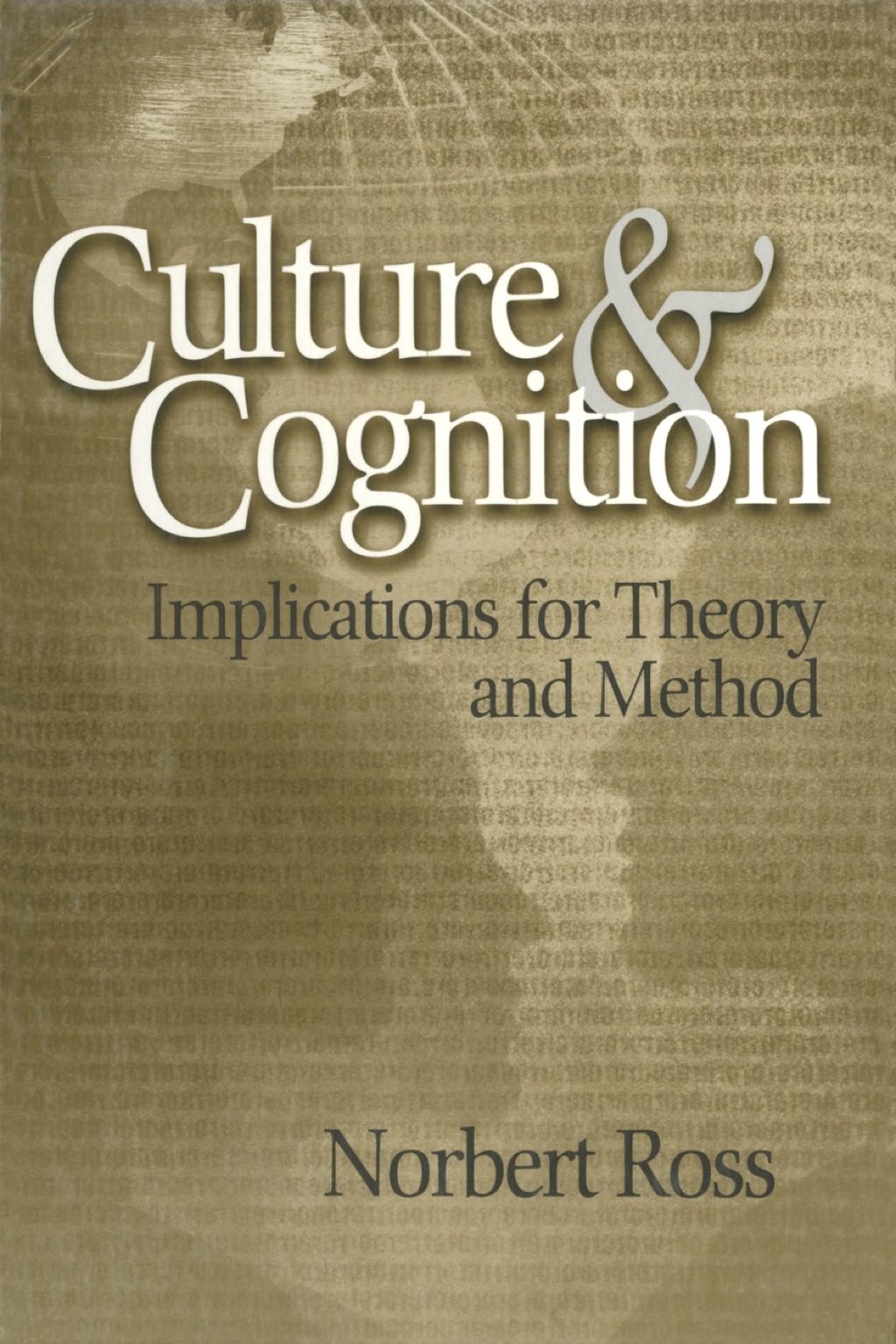 Culture and Cognition Implications for Theory and Method 1st Edition