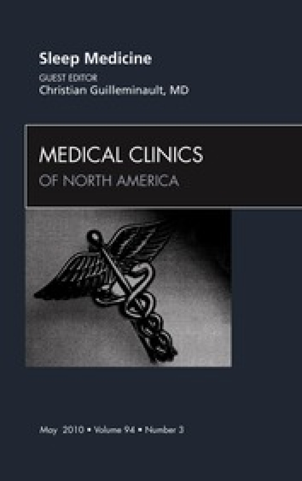 Sleep Medicine, An Issue of Medical Clinics of North America 