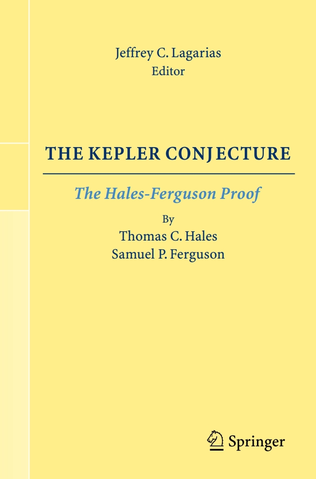 The Kepler Conjecture The Hales-Ferguson Proof 