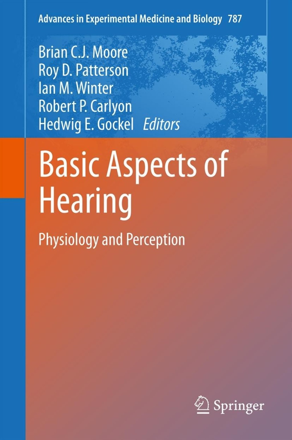 Basic Aspects of Hearing Physiology and Perception 