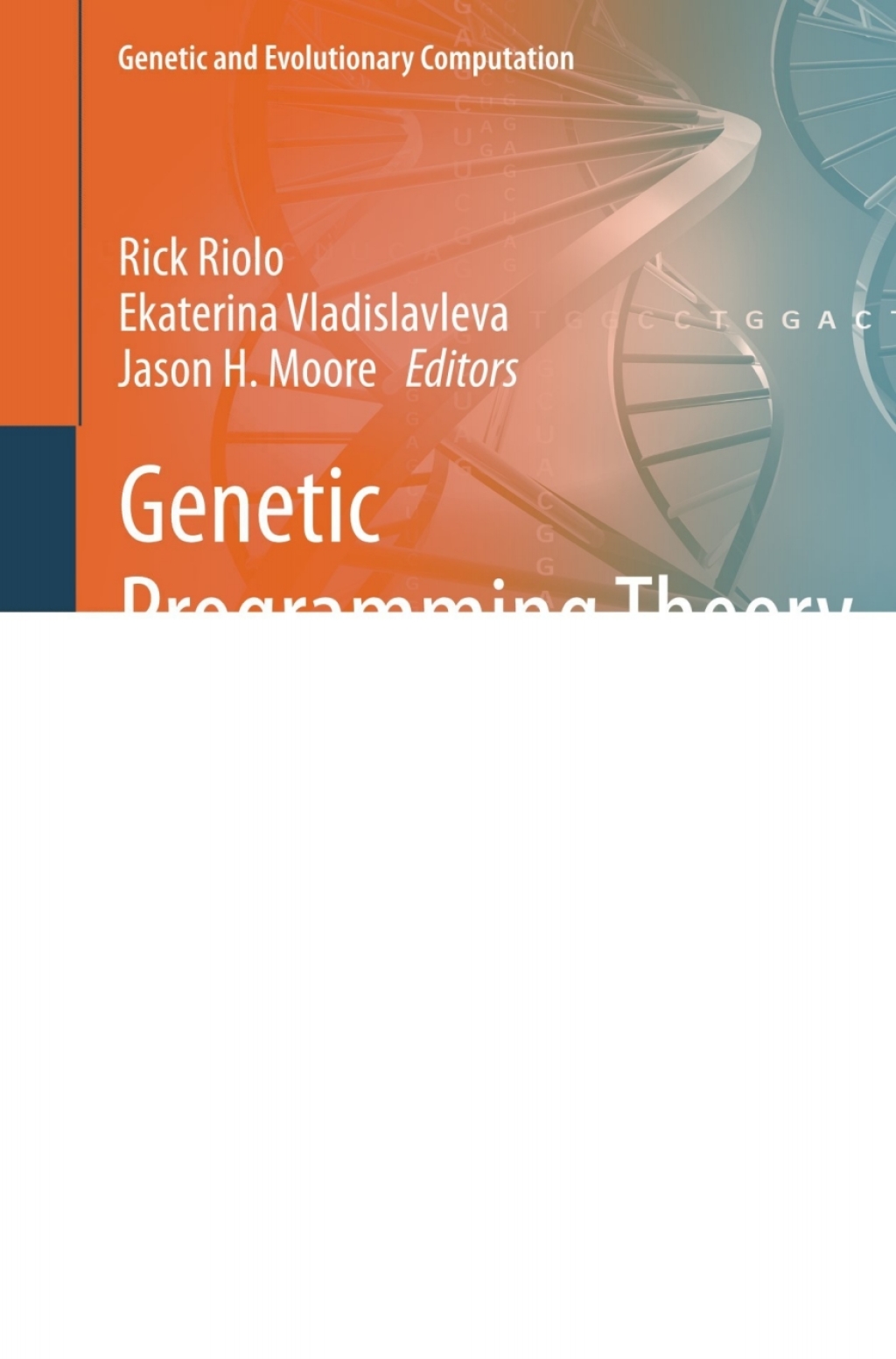 Genetic Programming Theory and Practice IX 1st Edition