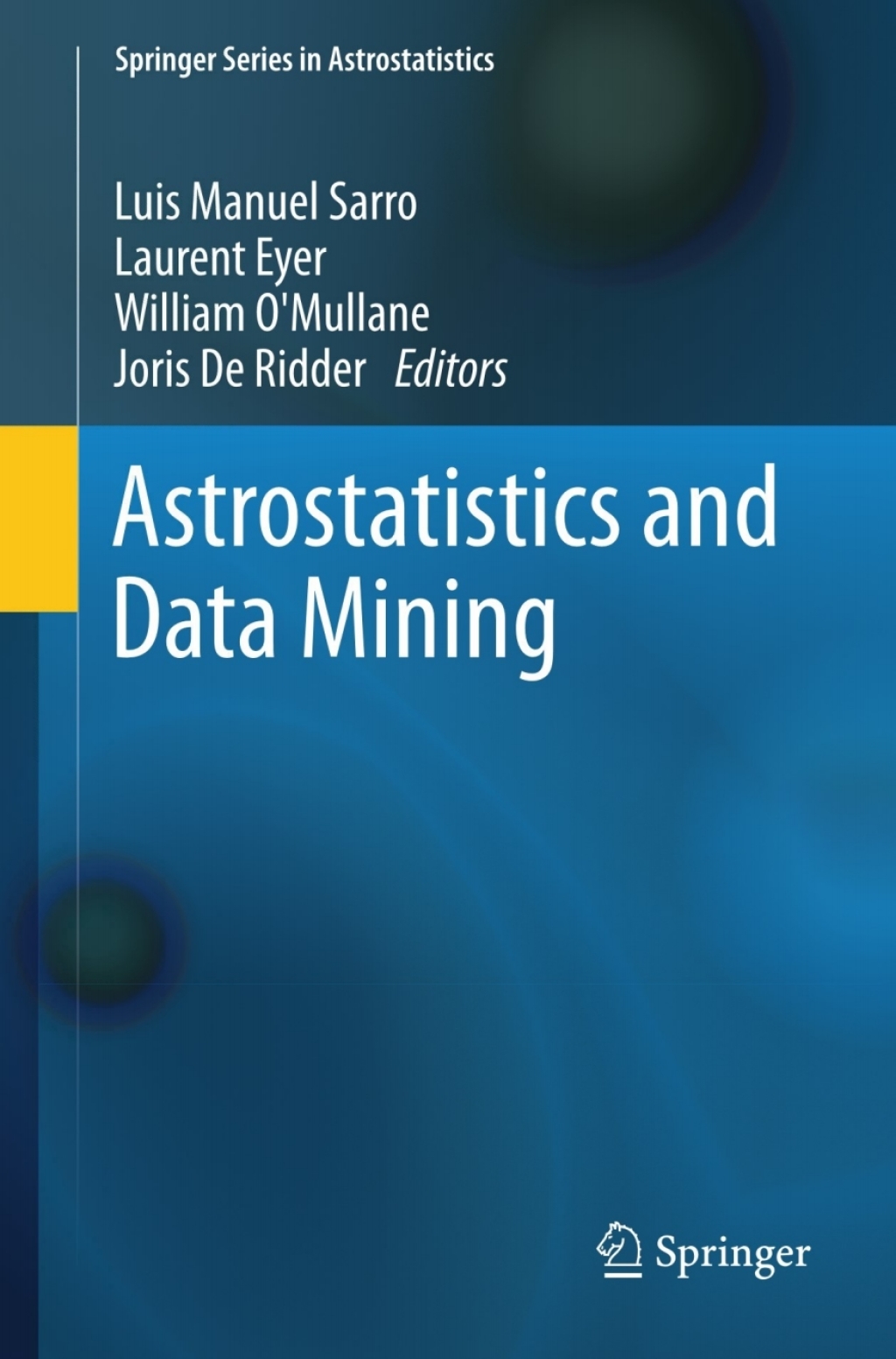 Astrostatistics and Data Mining 1st Edition