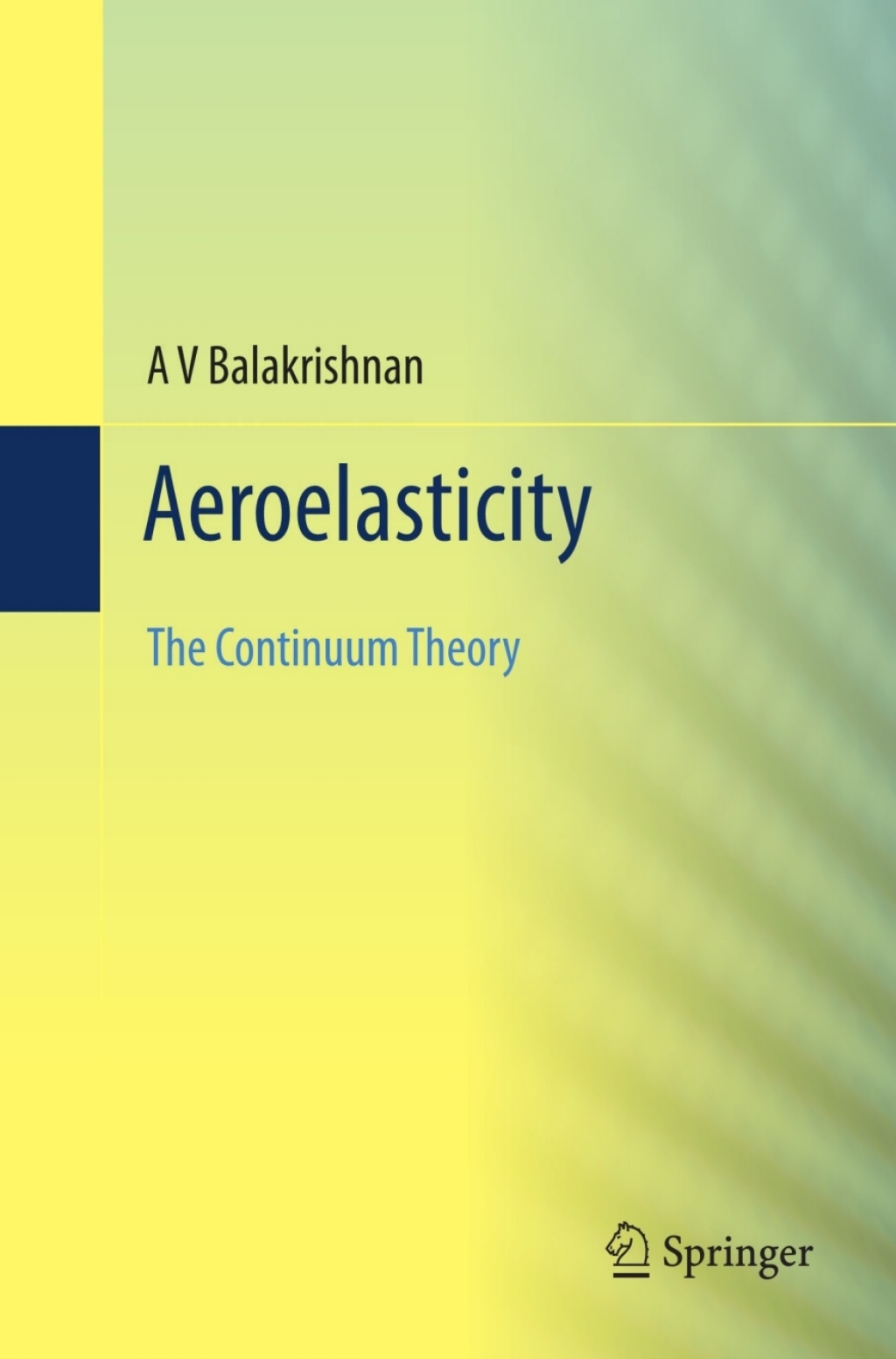 Aeroelasticity The Continuum Theory 