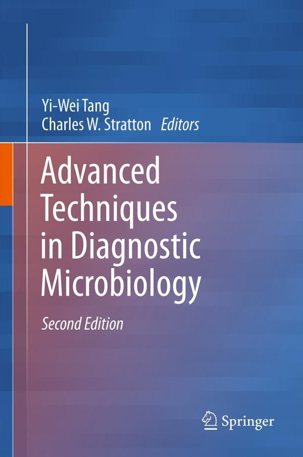 Advanced Techniques in Diagnostic Microbiology 2nd Edition