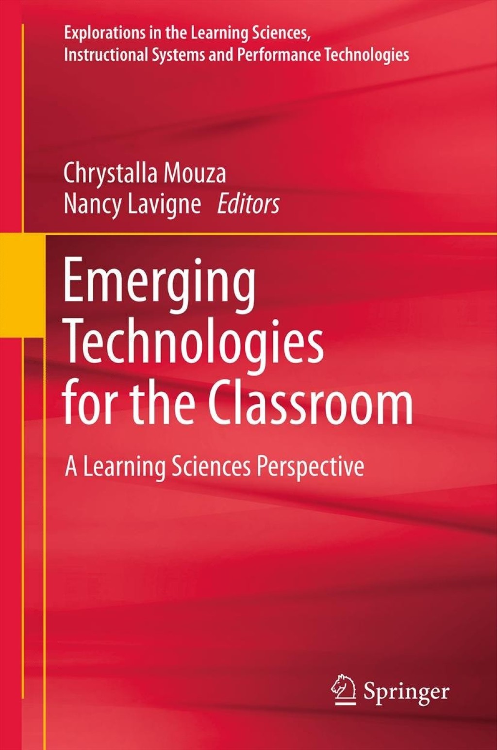 Emerging Technologies for the Classroom A Learning Sciences Perspective 